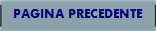 PAGINA PRECEDENTE
